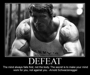 Don't let your mind accept defeat!!