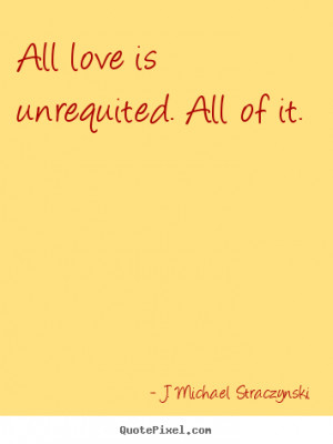 love quotes from j michael straczynski create love quote graphic