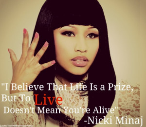 Believe Life Is a Prize, But To Live Doesn’t Mean You’re Alive ...