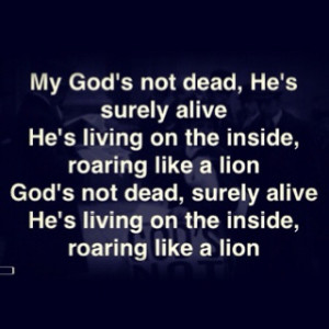 My God is NOT dead! Keep re-pinning this their is someone on here that ...