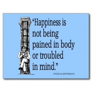 Thomas Jefferson Quote - Happiness - Quotes Postcard