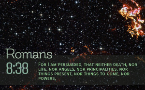 Bible Quote Romans 8:38 Inspirational Hubble Space Telescope Image