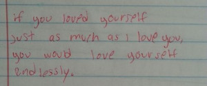 ... as i love you you would love yourself endlessly inspirational quotes