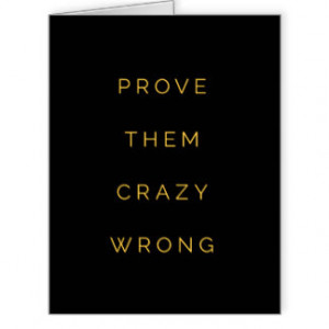 Prove Them Wrong Inspirational Quotes Black Yellow Large Greeting Card