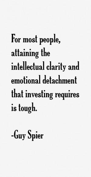... clarity and emotional detachment that investing requires is tough