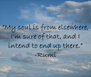 my soul Rumi Picture Quote