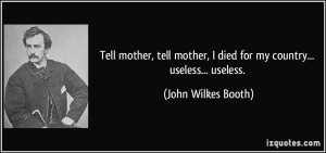 More John Wilkes Booth Quotes