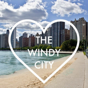 The Windy City, Chicago, skyline, quote