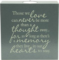 memorial poems for loved ones | Those We Love - Tealight Sympathy ...