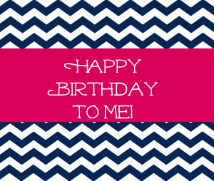 Its My Birthday It's my birthday!