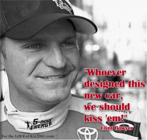 Clint Bowyer Quote | NASCAR