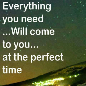 God's timing is always perfect