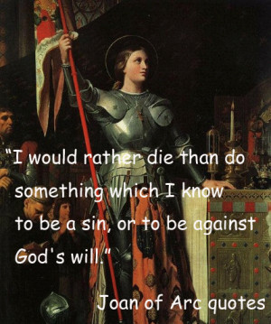 Joan Of Arc Quotes