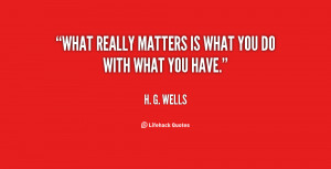 What Really Matters Life Quote