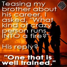 Firefighter Quotes