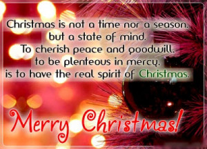 ... in mercy is to have the real spirit of Christmas. Merry Christmas