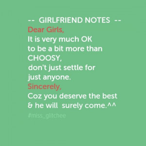 GIRLFRIEND NOTES: BE CHOOSY^^ #miss_glitchee http://quotememore ...