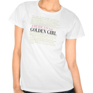 America's Next Top Golden Girl T Shirt
