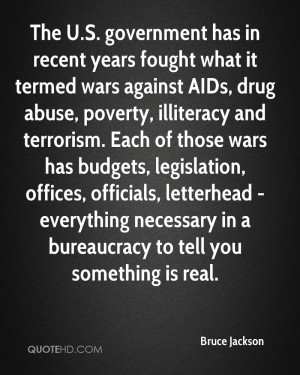 Bruce Jackson Government Quotes