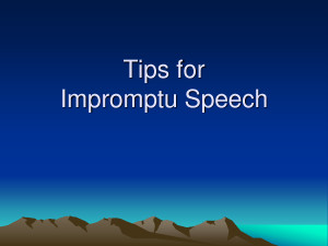 Tips for Impromptu Speech by niusheng11