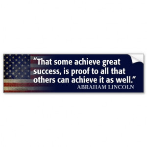 Lincoln Quote: Achieve Success Bumper Sticker