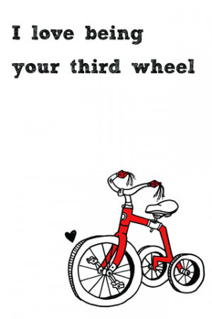 at my friends wedding about being their third wheel because i really ...