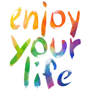 Seven tips to enjoy your life