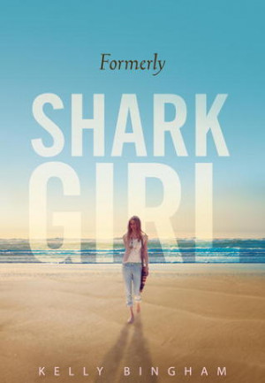Start by marking “Formerly Shark Girl” as Want to Read: