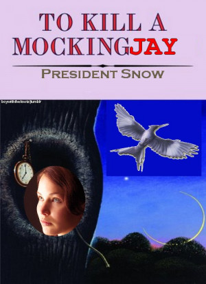 Mockingjay President Snow Quotes