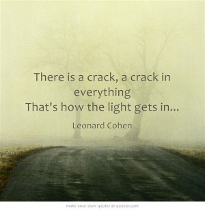 there is a crack in everything quote -
