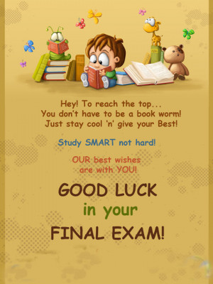 Good Luck in Final Exam Quotes About Exams