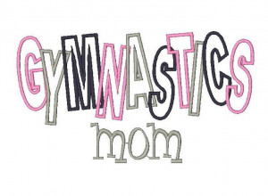 ... Gymnastics Mom, Applique Embroidery Design, Gymnastics Rocks, Favorite