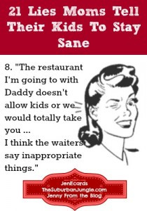 21 Lies Moms Tell Their Kids To Stay Sane