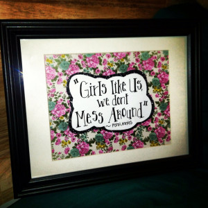 Pistol Annies Quotes Framed lyrics handwritten art - girls like us ...