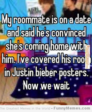 Funny memes – [My roommate is on a date]