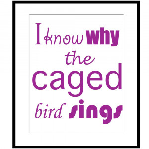 ... hosting caged bird quotes can this integral is bird seldom when his i