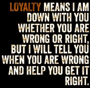 Damn Straight! - Loyalty