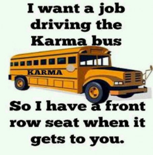 Karma Bus Funny #1 Karma Bus Funny #2 Karma Bus Funny #3 Karma Bus ...