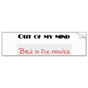 Funny quotes bumper sticker
