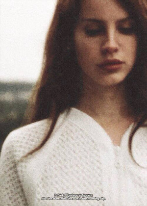 lana del rey, queen, quotes, summertime sadness