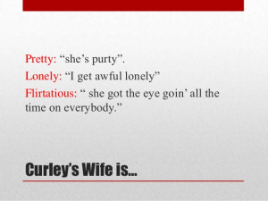Quotes Loneliness Curleys Wife ~ Of mice and men curley's wife's ...