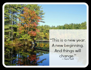 This is a new year. A new beginning. And things will change ...