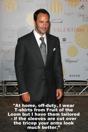 Tom Ford Needs A Reality Check, According To These Tom Ford Quotes ...
