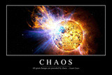 Chaos: Inspirational Quote and Motivational Poster ポスター