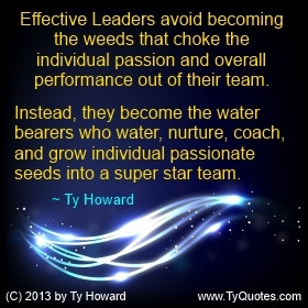 Ty Howard Quote on Effective Leadership, Inspirational Leadership
