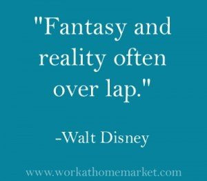 Walt disney, quotes, sayings, fantasy, reality, short quote