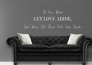 Home / Wall Stickers / Quotes Wall Stickers / In Our Home Let Love ...
