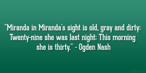 Miranda in Miranda’s sight is old, gray and dirty; Twenty-nine she ...
