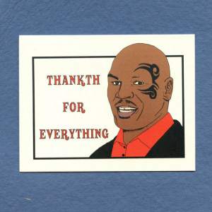 MIKE TYSON THANKS Card - Funny Thank You Card - Thankth - Mike Tyson ...