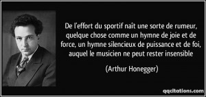 ... de foi, auquel le musicien ne peut rester insensible - Arthur Honegger